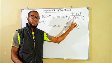 Partial Fractions | Improper Fraction. Lesson 2