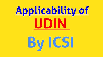 Applicability of Unique Document Identification Number (UDIN) by ICSI