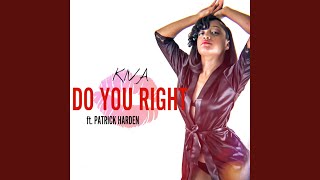 Do You Right (feat. Patrick Harden)