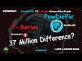 Pewdiepie vs tseries