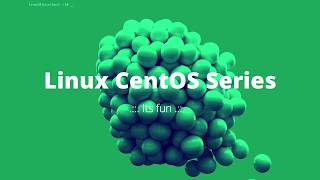 Linux CentOS 7 - Part 2: Install and Update softwares