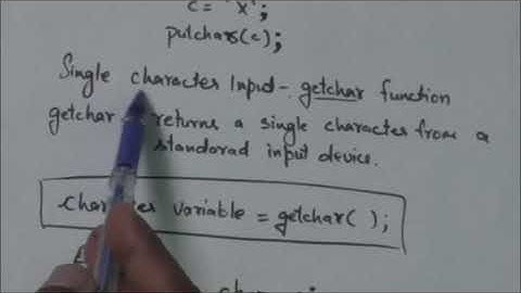 SINGLE CHARACTER INPUT OUTPUT FUNCTION, getchar( ) AND putchar( )|programming in C-16