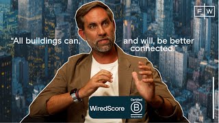 Setting Up Buildings for Success w/ Wiredscore | Fifth Wall