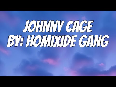 いよいよ値下限界!他人とかぶらない!Johnny A シグネイチャーコピー Homixide Gang - JOHNNY CAGE (Lyrics) - YouTube