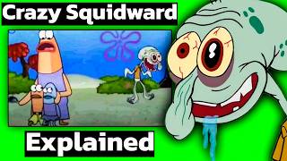 Crazy Squidward Meme Explained