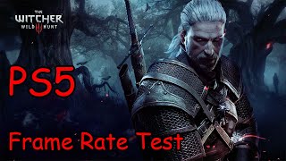 The Witcher 3 Next Gen Update PS5 | Frame Rate Test | Ray Tracing - Performance