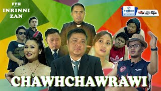 FTH INRINNI ZAN # CHAWCHAWRAWI