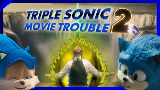 Triple Sonic Movie Trouble 2! (Sonic Movie 2 YTP)