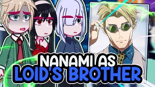 ||Spy x Family reacting to KENTO NANAMI AS LOID'S BROTHER|| \\🇧🇷/🇺🇲// ◆Bielly - Inagaki◆