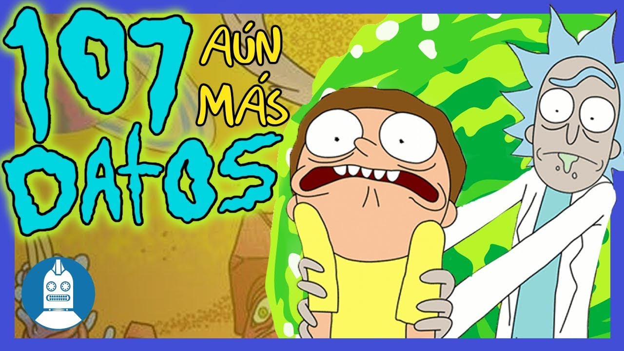 107 aún más datos de 'Rick y Morty' que DEBES Saber (Atómico #220 ) en Átomo Network