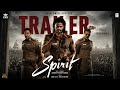 SPIRIT - Trailer | Prabhas |Tripti Dimri | Dong Lee | Sandeep R Vanga | Concept Trailer