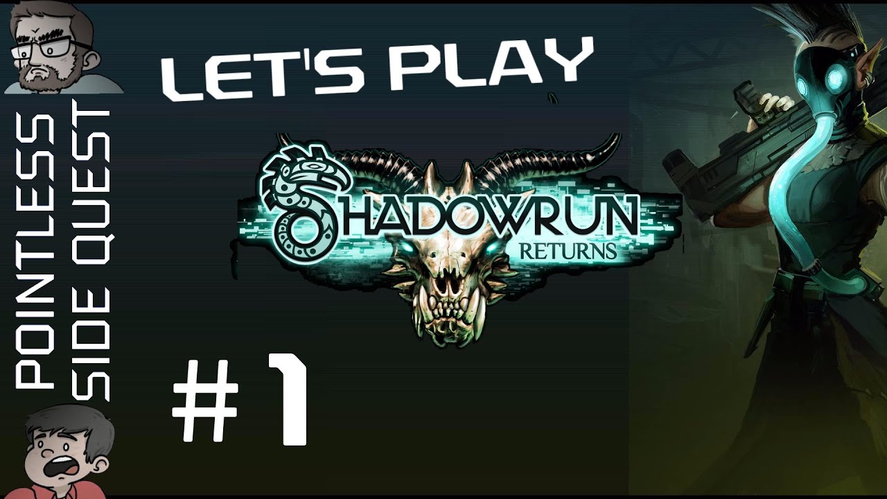 Let's Play Shadowrun Returns! Episode 1 - YouTube