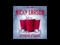 Nicky larson  cpacho cglac prod by dj tymers