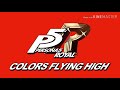 P5r colors flying high 1 HOUR