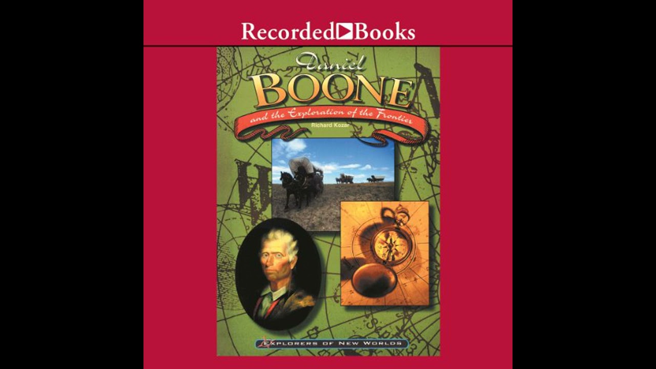 Daniel Boone by Richard Kozar | Free Audiobook