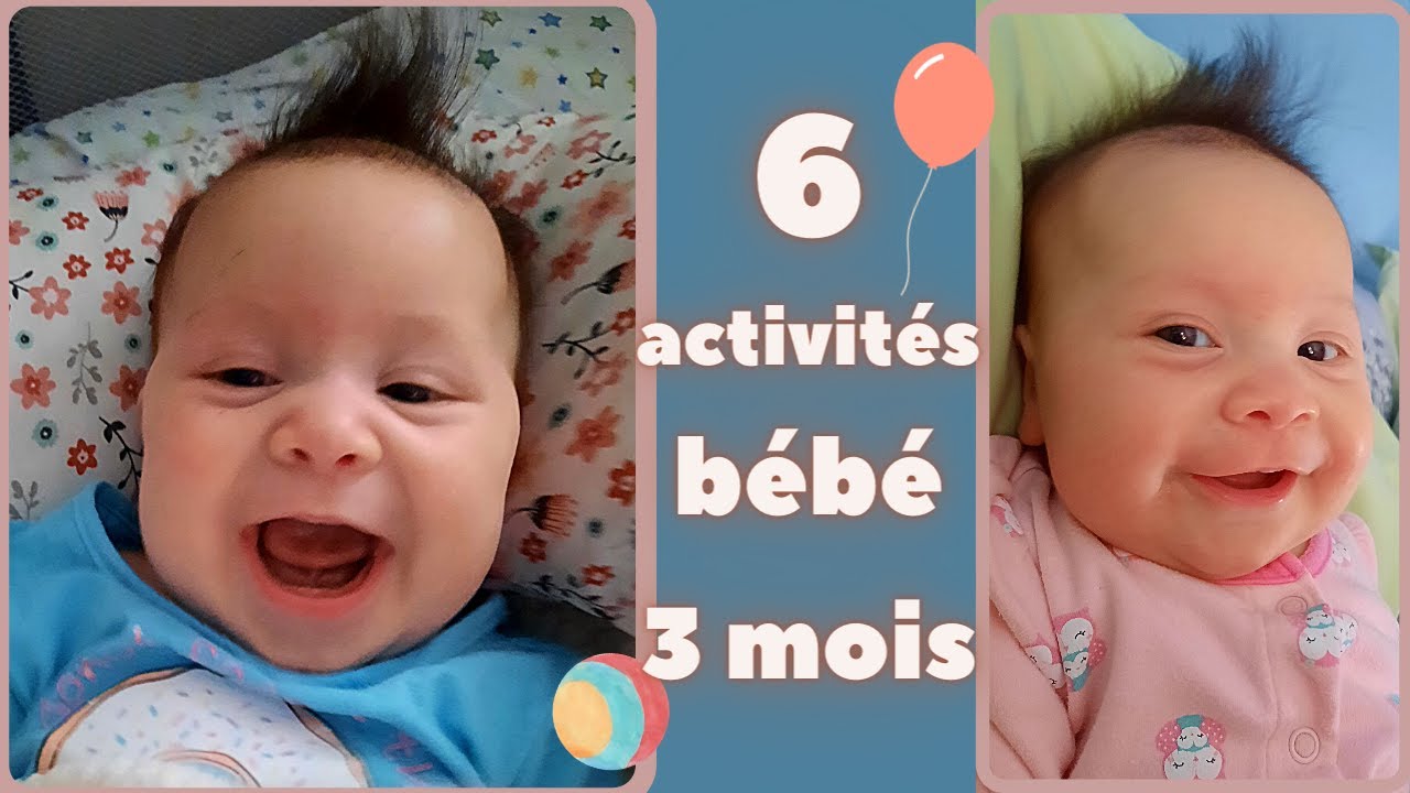 6 idées d'ACTIVITÉS pour bébé de 3 mois - DÉVELOPPEMENT DE L'ENFANT 