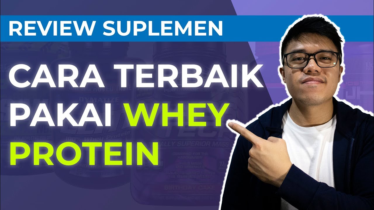 Cara Pakai Whey Protein/Protein Shake untuk Hidup Sehat YouTube