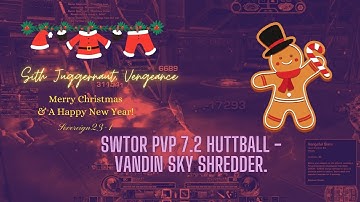 SWTOR PvP 7.2 Huttball - Vandin Sky Shredder. Sith Juggernaut, Vengeance