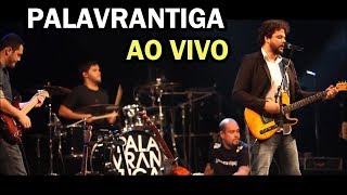 Palavrantiga - Ao Vivo