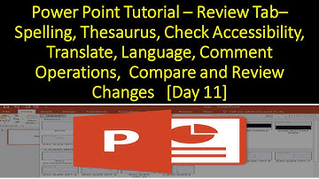Power Point Tutorial –Review Tab– Spelling, Thesaurus, Translate, Language, Comment, review [Day 11]