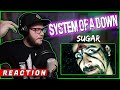 FIRST TIME HEARING! | SYSTEM OF A DOWN - "Sugar" (REACTION!!)