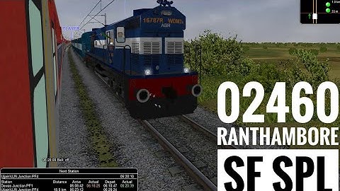 02460 Ranthambore SF SPL (INDB-NAD)/Microsoft Train Simulator/Msts Open Rails/Indian Train Simulator