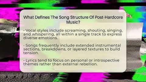 What Defines The Song Structure Of Post-Hardcore Music? - Alt Scene Guru