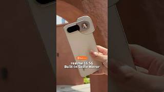 realme 16 5G - Built-In Selfie Mirror
