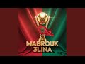 Mabrouk 3lina International 