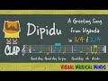 Dipidu: A Greeting Song from Uganda