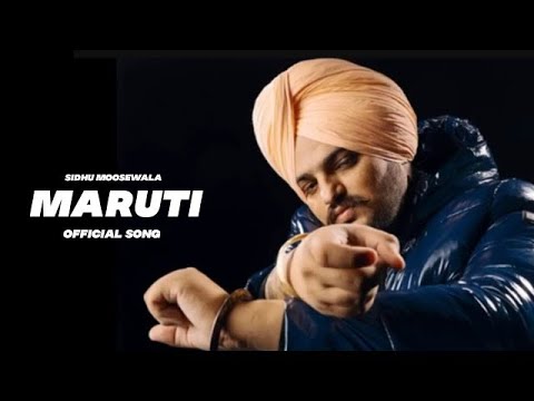 Sidhu Moosewala : Maruti (Official Audio) Sidhu Moosewala New Song Leaked | Sidhu Moosewala