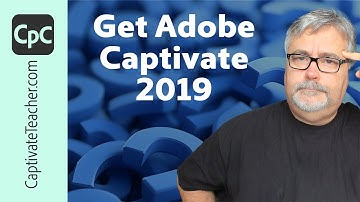 All The Ways to Get Adobe Captivate 2019