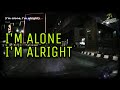 Download Lagu IM ALONE IM ALRIGHT | VIDEO MUSIK AJA