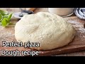 Perfect pizza dough  pizza dough recipe by chef maryam  pizza recipe youtube