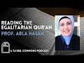 Reading The Egalitarian Quran Dr Abla Hasan Reading The Egalitarian Quran Dr Abla Hasan