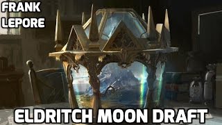 Channel Lepore - Eldritch Moon Draft (Match 2)