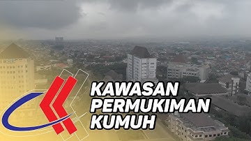 PERMUKIMAN KUMUH - VIDEO by KONSALTA