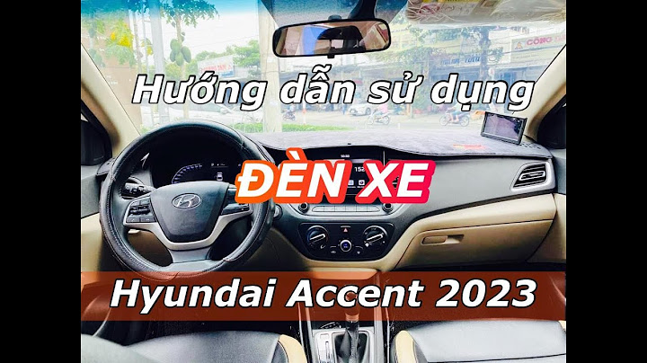 Sách hướng dẫn sử dụng xe accent 2023 năm 2024