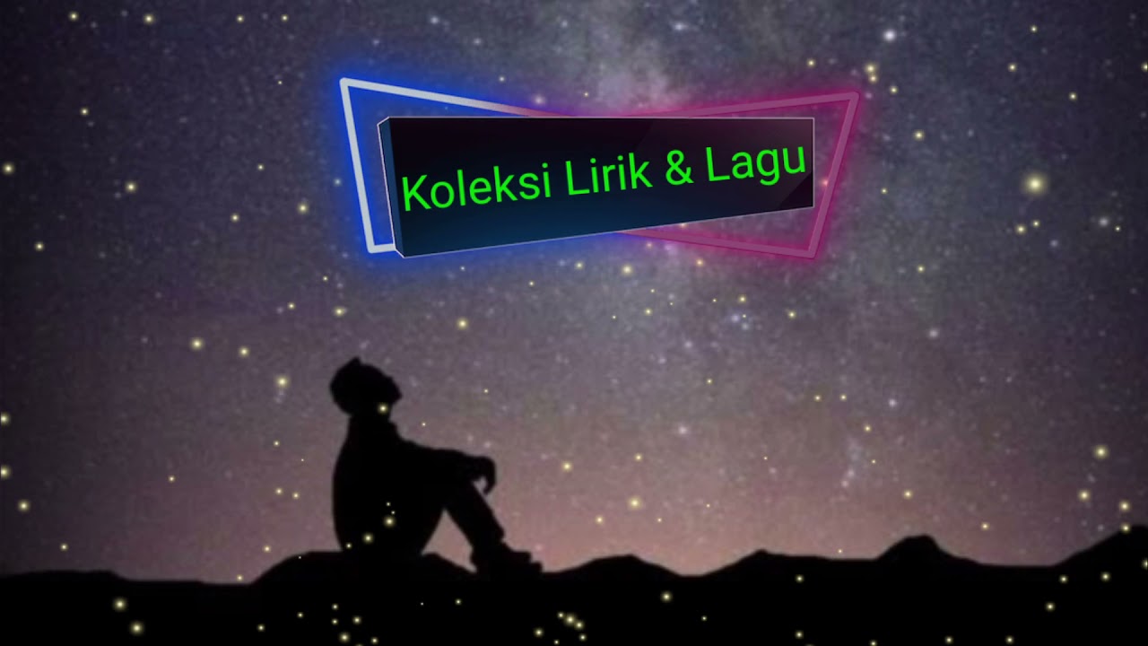 Lirik mengusung rindu Lirik Lagu