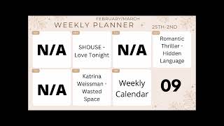 Weekly Calendar: February & March - Week 9