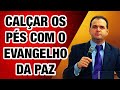 Estudo  calar os ps com o evangelho da paz armadura de deus