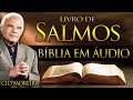 A Bíblia Narrada por Cid Moreira: SALMOS 1 ao 150 (Completo)