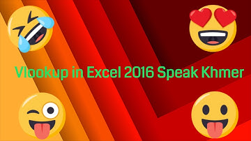 How to use Function or formula Vlookup Speak Khmer