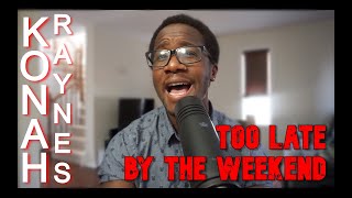 The Weeknd - Too Late (Cover)