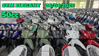 Latest Sym Elegant 50Cc Price Quote On May 8, 2025 At Mai Duyen Store. Khai Pham