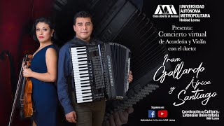 Concierto virtual de acordeón y violín con Iram Gallardo y África Santiago