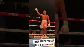 BRUTAL KO! Joyce Stops Parker in 11! 🔥🇬🇧🥊 #joejoyce #juggernaut #boxing #parker #heavyweight #ko