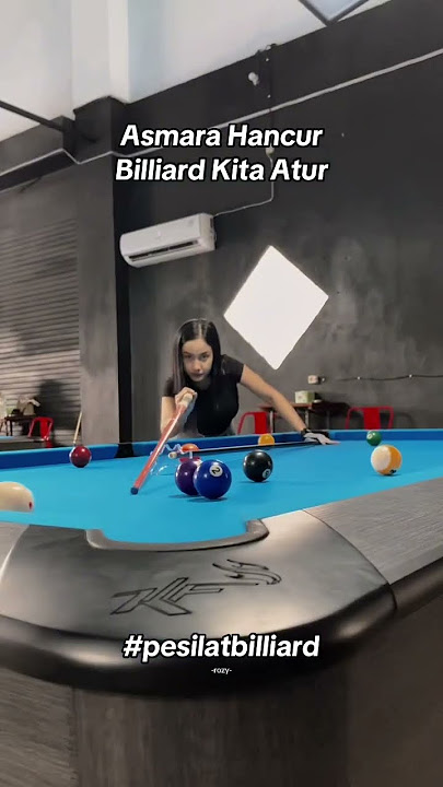 ASMARA HANCUR BILLIARD KITA ATUR