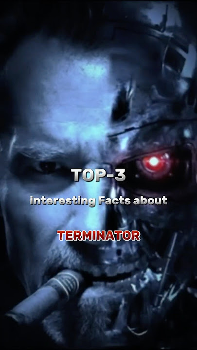 Top 3 interesting Facts about Terminator #terminator #arnoldschwarzenegger #film #facts