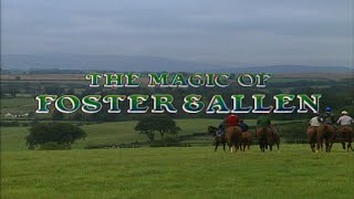 The Magic Of Foster & Allen (Full Length Video)